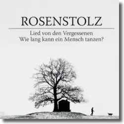 Cover: Rosenstolz - Lied von den Vergessenen