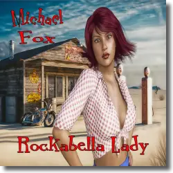 Cover: Michael Fox - Rockabella Lady