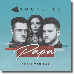 Cover: YouNotUs & Amber Van Day - Papa