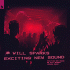 Cover: Will Sparks - Exciting New Sound