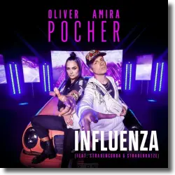 Cover: Oliver Pocher & Amira Pocher feat. Straßencobra & Straßenkatze - Influenza