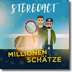Cover: Stereoact - Millionen Schätze