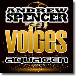 Cover: Andrew Spencer & Aquagen - Voices