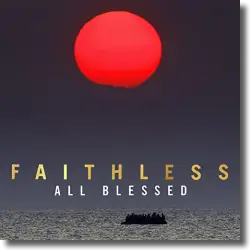 Cover: Faithless - All Blessed