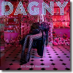 Cover: Dagny - It's Only A Heartbreak