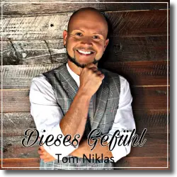 Cover: Tom Niklas - Dieses Gefühl