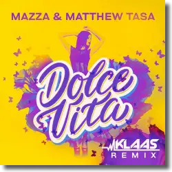 Cover: Mazza & Matthew Tasa - Dolce Vita (Klaas Remix)