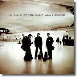 Cover: U2 - All That You Can't Leave Behind (20th Anniversary)