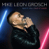 Cover: Mike Leon Grosch - Nicht mal eine Stunde