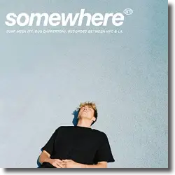 Cover: Surf Mesa feat. Gus Dapperton - Somewhere