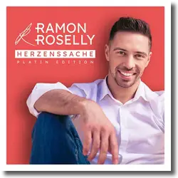 Cover: Ramon Roselly - Herzenssache (Platin Edition)