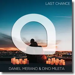 Cover: Daniel Merano & Dino Mileta - Last Chance