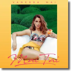 Cover: Vanessa Mai - Mai Tai