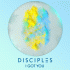 Cover: Disciples - I Got You