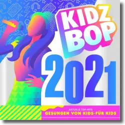 Cover: KIDZ BOP Kids - KIDZ BOP 2021