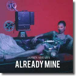 Cover: Jasmin Abraha - Already Mine
