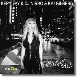 Cover: Kery Fay & DJ Nirro & Kai Gilberg - Midnight Call