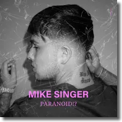 Cover: Mike Singer - Paranoid!?