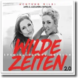 Cover: Anita & Alexandra Hofmann - Wilde Zeiten 2.0