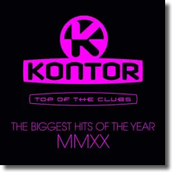 Cover: Various Artists - Kontor Top of the Clubs - Biggest Hits Of The Year MMXX