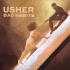 Cover: Usher - Bad Habits