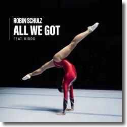 Cover: Robin Schulz feat. KIDDO - All We Got