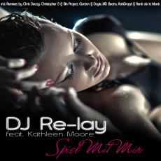 DJ Re-Lay feat. Kathleen Moore – Spiel mit mir