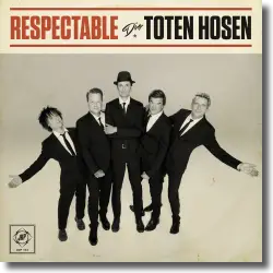 Cover: Die Toten Hosen - Respectable