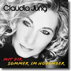 Cover: Claudia Jung - Sommer im November (Mit Dir)
