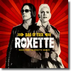 Cover: Roxette - Bag of Trix – Music From The Roxette Vaults