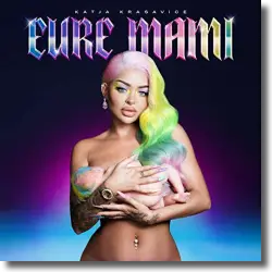 Cover: Katja Krasavice - Eure Mami