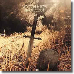 Cover: Wytch Hazel - III: Pentecost