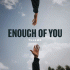 Cover: Tujamo - Enough Of You