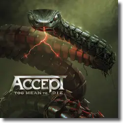 Cover: Accept - Too Mean To Die