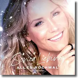 Cover: Sonia Liebing - Alles nochmal (X-Mas Mix)