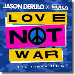 Cover: Jason Derulo & Nuka - Love Not War (The Tampa Beat)