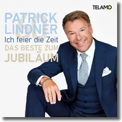 Cover: Patrick Lindner - Ich will, dass Du glücklich bist