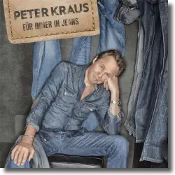Cover: Peter Kraus - Für immer in Jeans