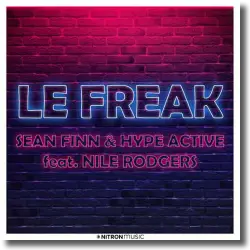 Cover: Sean Finn & Hype Active feat. Nile Rodgers - Le Freak