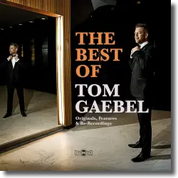 Cover: Tom Gaebel - The Best of Tom Gaebel