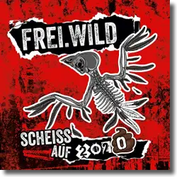 Cover: Frei.Wild - Scheiß auf 2020