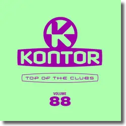 Cover: Various Artists - Kontor Top Of The Clubs Vol. 88