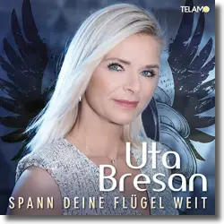 Cover: Uta Bresan - Spann deine Flügel weit