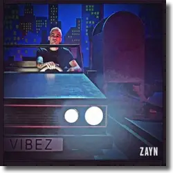 Cover: Zayn - Vibez