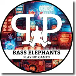 Cover: Bass Elephants - Play No Games