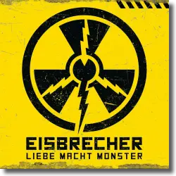 Cover: Eisbrecher - Liebe Macht Monster