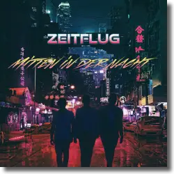 Cover: Zeitflug - Mitten in der Nacht
