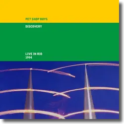 Cover: Pet Shop Boys - Discovery: Live in Rio 1994