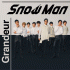 Snow Man – Grandeur
