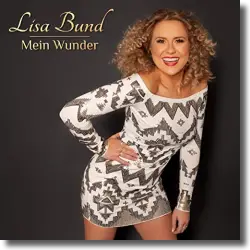 Cover: Lisa Bund - Mein Wunder